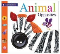 Animal Opposites : Alphaprints - Roger Priddy