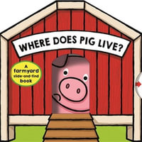 Where Does Pig Live? : Search & find - Roger Priddy