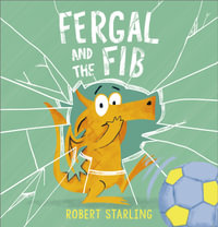 Fergal and the Fib : Fergal - Robert Starling