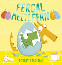 Fergal Meets Fern : Fergal - Robert Starling