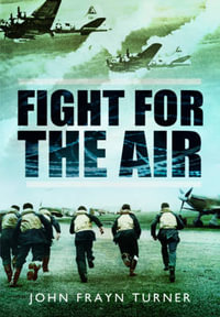 Fight for the Air - TURNER JOHN FRAYN