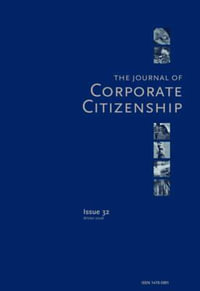 Australasian Perspectives on Corporate Citizenship : A special theme issue of The Journal of Corporate Citizenship (Issue 4) - David Birch