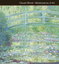 Claude Monet : Masterpieces of Art - Gordon Kerr