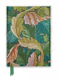 William Morris' Acanthus - Foiled Journal : Hardcover - Flame Tree Studio