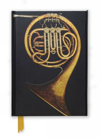 French Horn - Foiled Journal : Hardcover - Flame Tree Studio