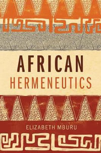 African Hermeneutics - Elizabeth Mburu