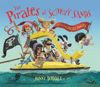 The Pirates of Scurvy Sands : Jonny Duddle - Jonny Duddle