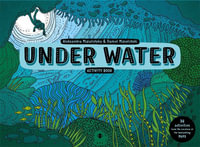 Under Water Activity Book - Aleksandra and Daniel Mizielinski