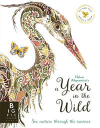 A Year in the Wild - Helen Ahpornsiri