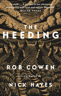 The Heeding - Rob Cowen