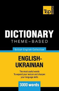 Theme-based dictionary British English-Ukrainian - 3000 words : British English Collection - Andrey Taranov