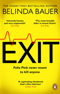 Exit : The brilliantly funny new crime novel from the Sunday Times bestselling author of SNAP - Tim Weaver