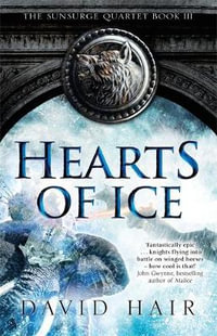 Hearts of Ice : Sunsurge : Book 3 - David Hair