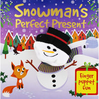 Snowman's Perfect Present - Igloo Books Ltd