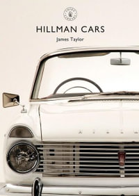 Hillman Cars : Shire Library - James Taylor