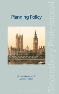 Planning Policy : Criminal Practice Series - Richard Harwood KC