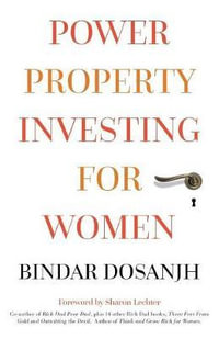 Power Property Investing for Women - Bindar Dosanjh