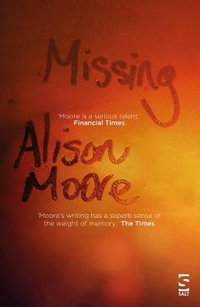 Missing : Salt Modern Fiction - Alison Moore