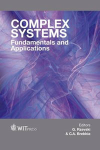 Complex Systems : Fundamentals and Applications - G. Rzevski