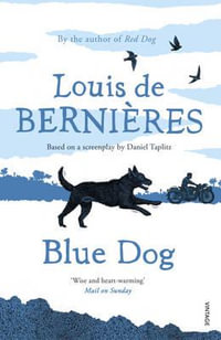 Blue Dog - Louis de Bernieres