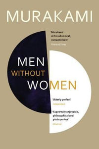 Men Without Women : Stories - Haruki Murakami