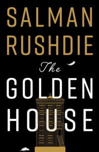 The Golden House - Salman Rushdie