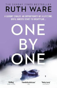 One by One : The breath-taking thriller from the queen of the modern-day murder mystery - Ruth Ware