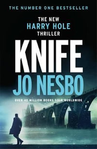 Knife : (Harry Hole 12) - Jo Nesbo