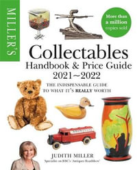 Miller's Collectables Handbook & Price Guide 2021-2022 - Judith Miller