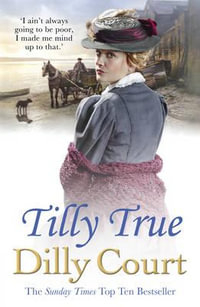 Tilly True - Dilly Court