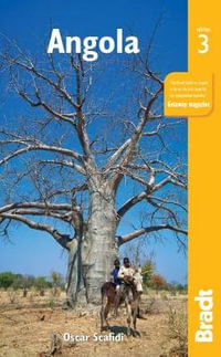 Angola : Bradt Travel Guide - Bradt Travel Guide