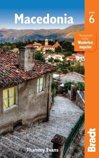 Macedonia : Bradt Travel Guide - Bradt Travel Guide