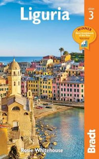 Liguria : Bradt Travel Guide - Bradt Travel Guide