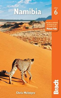 Namibia : Bradt Travel Guide - Bradt Travel Guide