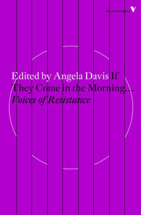 If They Come in the Morning : Radical Thinkers - Angela Y. Davis