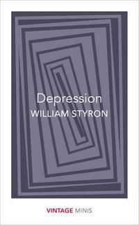 Depression : Vintage Minis - William Styron