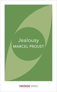 Jealousy : Vintage Minis - Marcel Proust