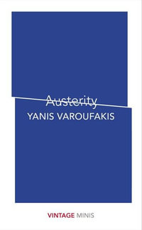 Austerity : Vintage Minis - Yanis Varoufakis