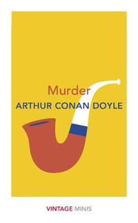 Murder : Vintage Minis - Arthur Conan Doyle