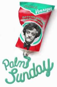 Palm Sunday - Kurt Vonnegut