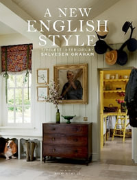 A New English Style : Timeless Interiors - David Nicholls