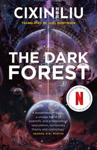 The Dark Forest : Three-Body: Book 2 - Cixin Liu