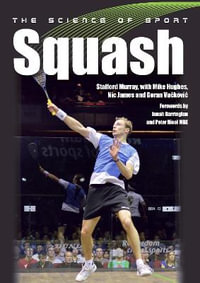 Squash : The Science of Sport - MURRAY STAFFORD