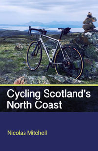 Cycling Scotland's North Coast - Nicolas Mitchell