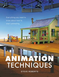 Animation Techniques - Steve Roberts