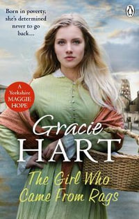 The Girl Who Came From Rags - Gracie Hart