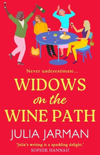 Widows on the Wine Path - Julia Jarman