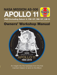 Apollo 11 50th Anniversary Edition : Haynes Manuals - Christopher Riley