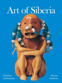 Art of Siberia - Valentina Gorbatcheva