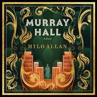 Murray Hall - Milo Allan